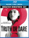 Truth Or Dare (Unrated Director's Cut) [Blu-ray] - Front