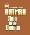 Batman: Soul of the Dragon [Blu-ray] - Front