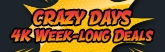165x52 Crazy Days 4K Week-long Deals 2022