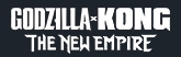 165x52 Godzilla x Kong The New Empire