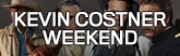 165x52 Kevin Costner Weekend