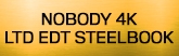 165x52 Nobody 4K Steelbook