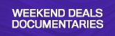 165x52 Weekend Deals Documentaries Feb 2025