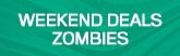 165x52 Weekend Deals - Zombies