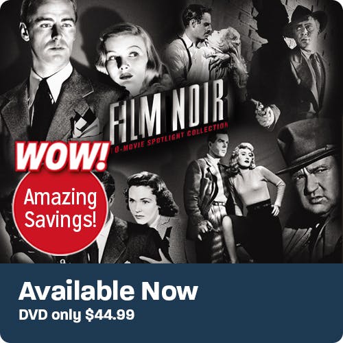Film Noir 10-Movie Spotlight Collection Only $44.99