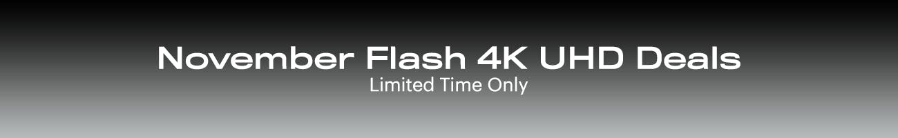 November 4K UHD Flash Deals