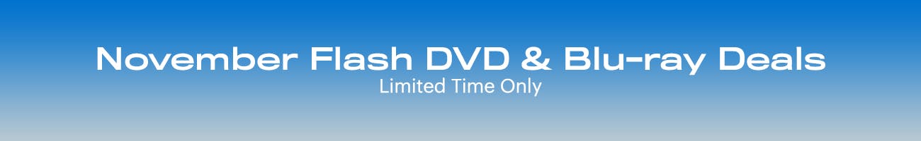 November Flash Deals on Blu-ray & DVD - Limited Time Only