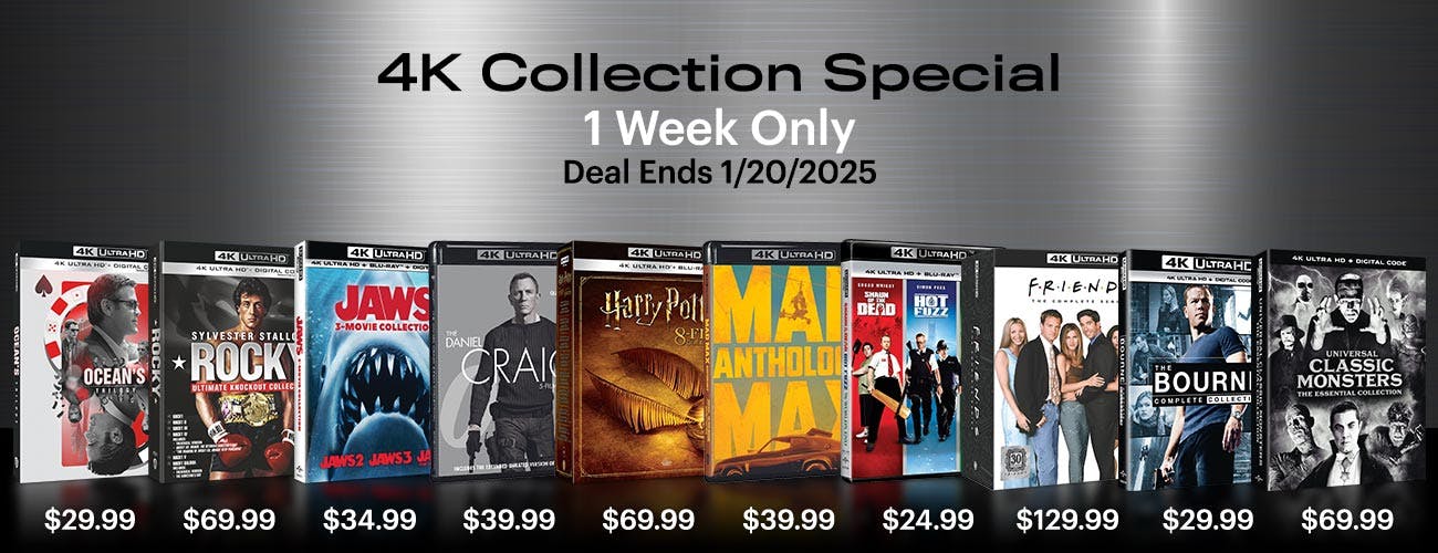 4K UHD Collection Special - 1 Week Only