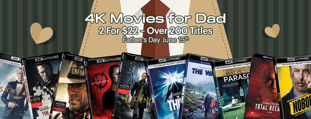 Father's Day 4K Deals - 2 For $22