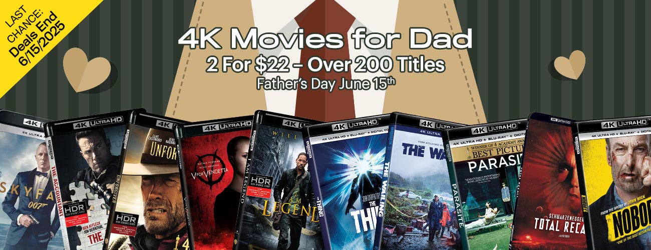 Father's Day 4K Deals - 2 For $22