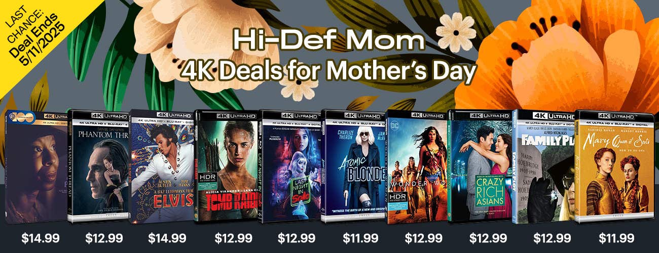 Mother's Day 4K UHD Deals - Hi-Def Mom