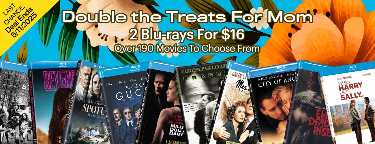 Mother's Day Deals - 2 Blu-rays For $16