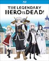 The Legendary Hero Is Dead!: The Complete Season [Blu-ray] - Front