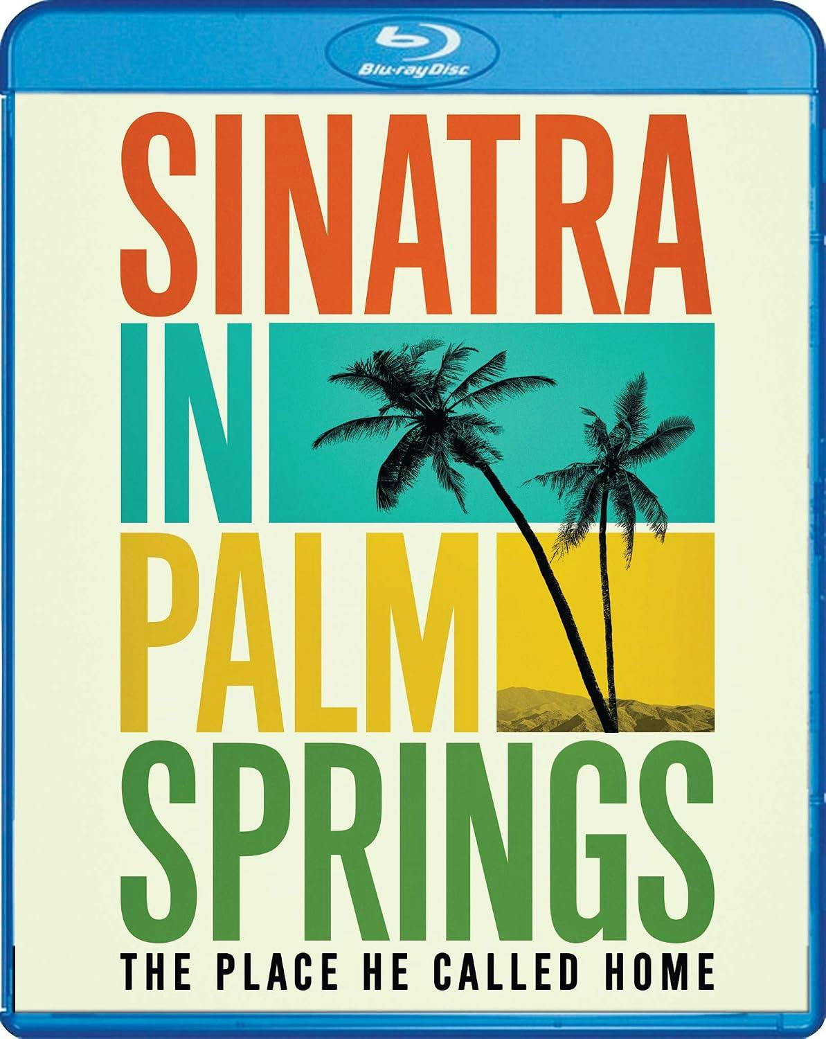 Sinatra In Palm Springs: The Place He Called Home - Blu-ray