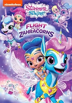 Shimmer & Shine: Flight Of The Zahracorns [DVD]