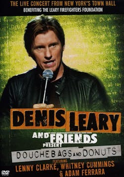 Denis Leary & Friends Presents: Douchbags & Donuts [DVD]