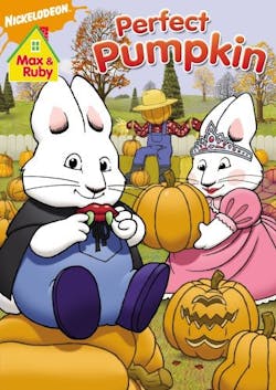 Max & Ruby: Max & Ruby's Perfect Pumpkin [DVD]