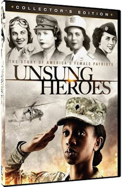 Unsung Heroes: The Story Of America's Female DVD [DVD]