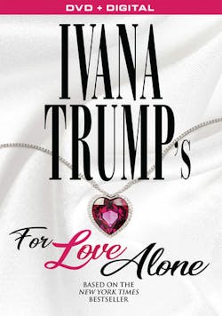 Ivana Trump's For Love Alone DVD [DVD]