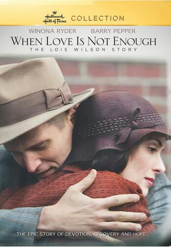 When Love Is Not Enough: The Lois Wilson Story