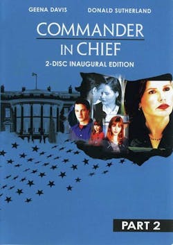Commander In Chief: The Inaugural Edition - Part 2 [DVD]