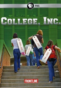 FRONTLINE: COLLEGE INC [DVD]