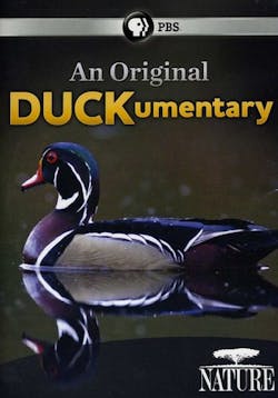 NATURE: AN ORIGINAL DUCKUMENTARY [DVD]