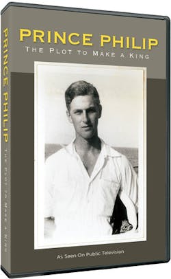 PRINCE PHILIP: THE PLOT TO MAKE A KING [DVD]