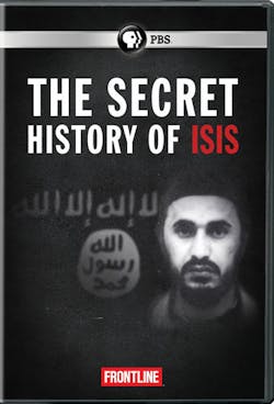 FRONTLINE: THE SECRET HISTORY OF ISIS [DVD]