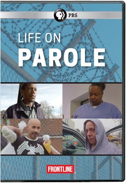 FRONTLINE: LIFE ON PAROLE [DVD]