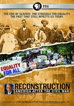 RECONSTRUCTION: AMERICA AFTER THE CIVIL WAR [DVD]