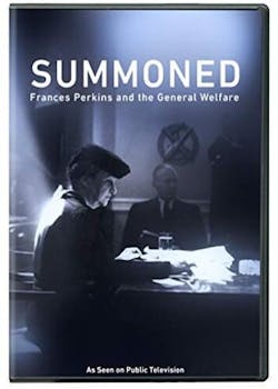 SUMMONED: FRANCES PERKINS & THE GENERAL WELFARE [DVD]