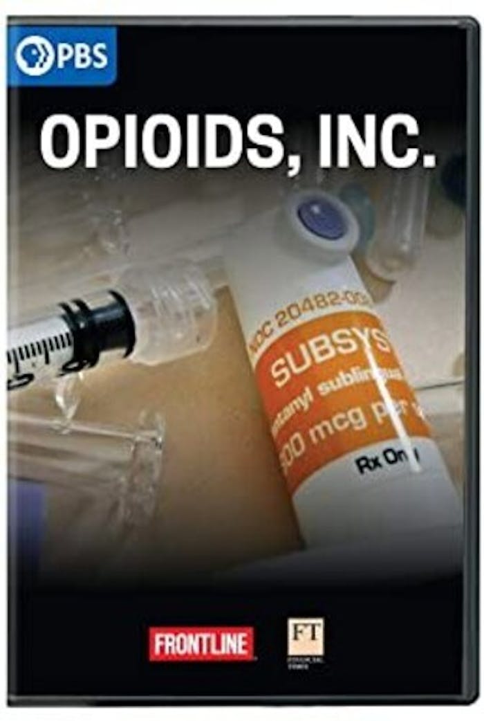 FRONTLINE: OPIOIDS INC [DVD]