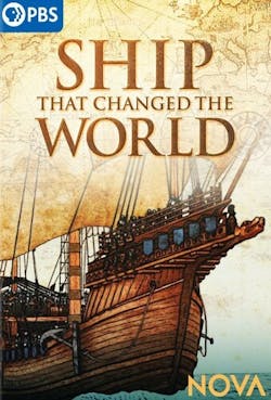 NOVA: SHIP THAT CHANGED THE WORLD [DVD]