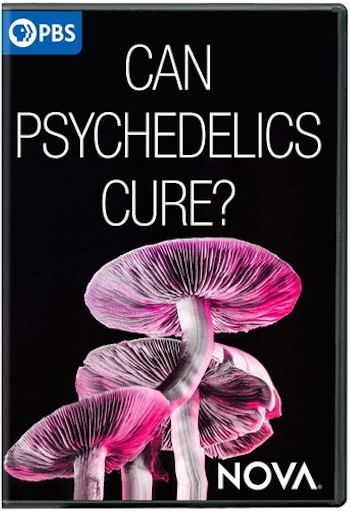 NOVA: CAN PSYCHEDELICS CURE [DVD]