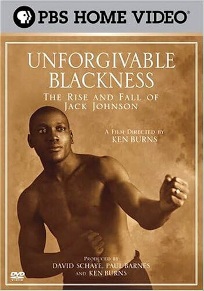 UNFORGIVABLE BLACKNESS: RISE & FALL JACK JOHNSON [DVD]