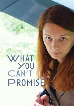 What You Can't Promise [DVD]