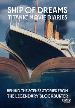 Ship of Dreams: Titanic Movie Diaries [DVD]