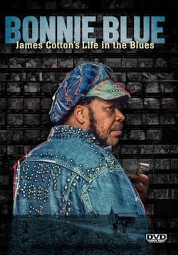 Bonnie Blue: James Cotton's Life in the Blues [DVD]