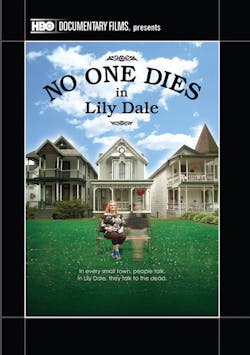 No One Dies in Lily Dale (2010) [DVD]