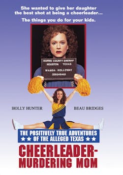 Positively True Adventures of the Alleged Texas Cheerleader-murdering Mom, The [DVD]