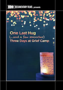 One Last Hug: Three Days at Grief Camp [DVD]