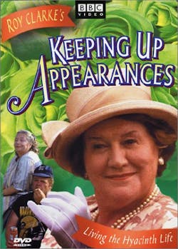 Keeping Up Appearances - Living the Hyacinth Life [DVD] [DVD]