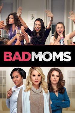 Bad Moms [Digital Code - HD]