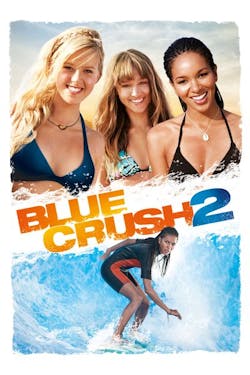 Blue Crush 2 [Digital Code - HD]