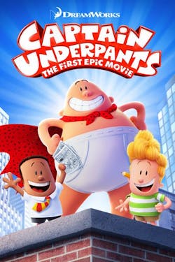 Watch Now Captain Underpants: The First Epic Movie in HD | GRUV Digital