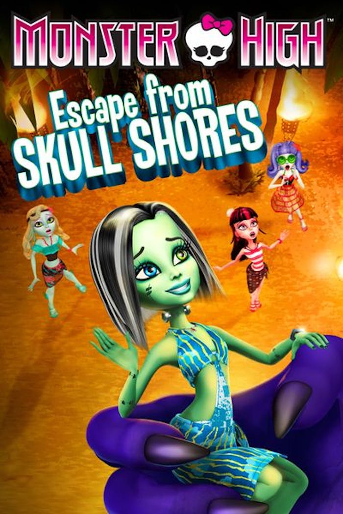 Watch Now Monster High: Escape from Skull Shores in HD | GRUV Digital
