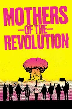 Mothers of the Revolution [Digital Code - HD]