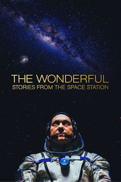 The Wonderful: Stories from the Space Station [Digital Code - HD]