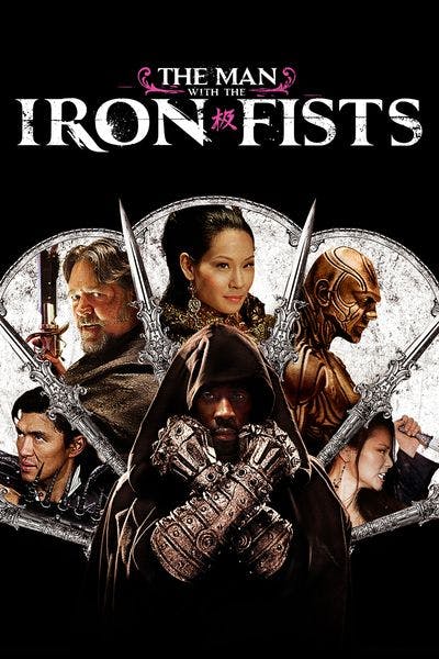 Watch Now The Man with the Iron Fists in HD